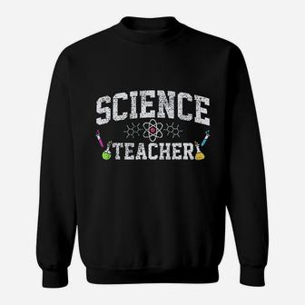 Science Teacher Chemist Physicist Vintage Sweat Shirt - Seseable