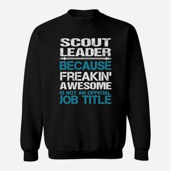 Scout Leader Freakin Sweat Shirt - Seseable