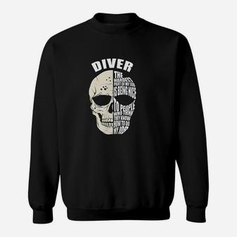 Scuba Diver Hardest Part Is Beeing Nice Intructor Dive Sweatshirt - Seseable