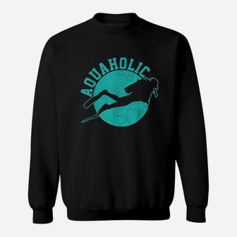 Scuba Diving Aquaholic Funny Scuba Diver Gift Sweat Shirt - Seseable