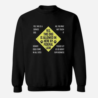 Service Dog Owner Law Cute Service Animal Owner Sweat Shirt - Seseable