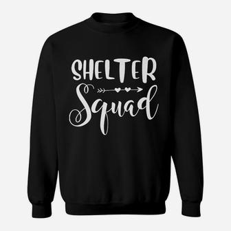 Shelter Squad Cute Animal Rescue Shelter Worker Volunteer Sweat Shirt - Seseable