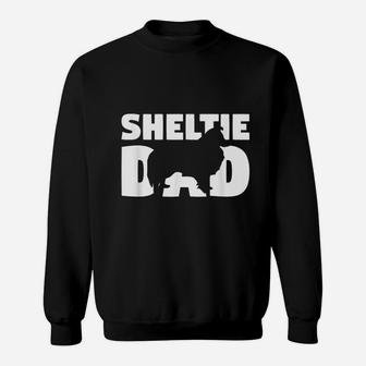 Sheltie Gift For Dog Father, dad birthday gifts Sweat Shirt - Seseable