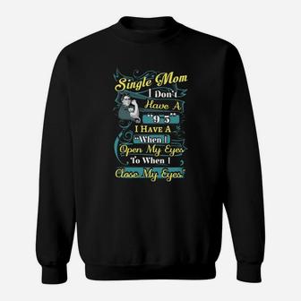 Single Mom Fact Strong Mom Mothers Day Present Sweat Shirt - Seseable