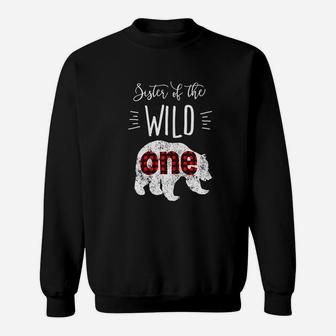 Sister Of The Wild One Bear birthday Sweat Shirt - Seseable