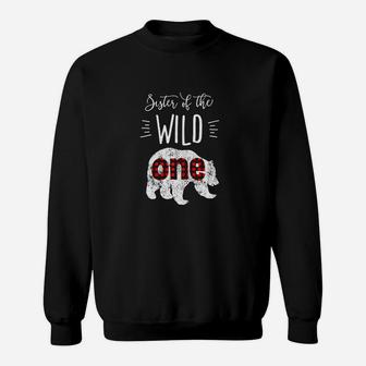Sister Of The Wild One Bear birthday Sweat Shirt - Seseable