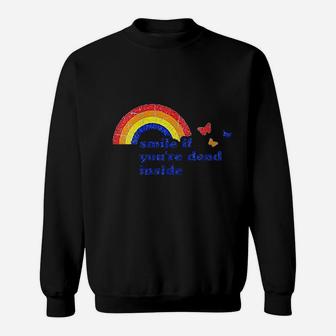 Smile If You Are Dead Inside Rainbow Vintage Sweat Shirt - Seseable