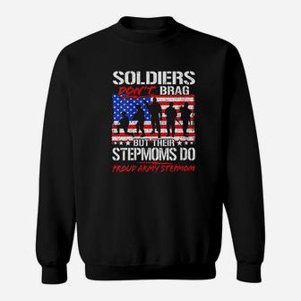 Soldiers Dont Brag Proud Army Stepmom Funny Military Gift Sweat Shirt - Seseable