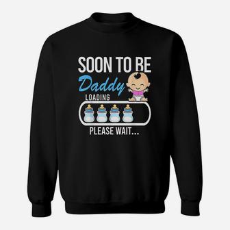 Soon To Be Daddy 2021, best christmas gifts for dad Sweat Shirt - Seseable