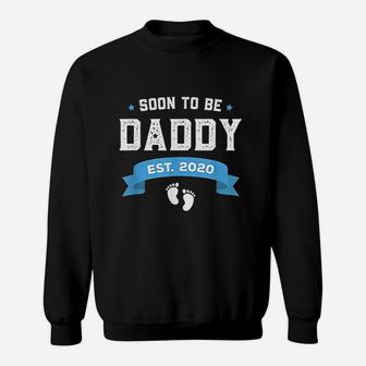 Soon To Be Daddy Est 2020 First Daddy New Dad Gift Sweat Shirt - Seseable