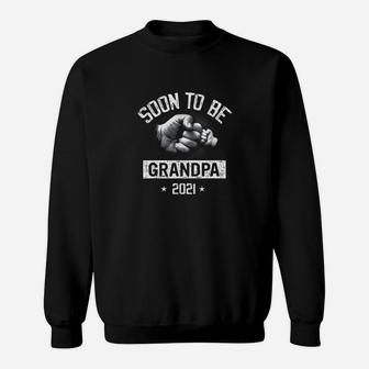 Soon To Be Grandpa Est 2021 Pregnancy Announcement Sweat Shirt - Seseable