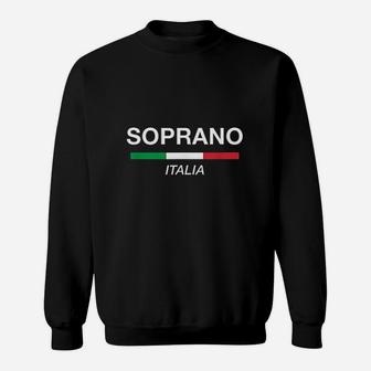 Soprano Italian Name Family Reunion Sweat Shirt - Seseable