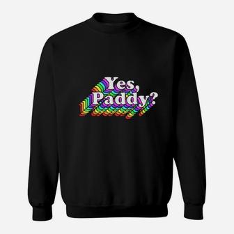 St Patricks Day Rainbow St Pattys Day Daddy Sweat Shirt - Seseable