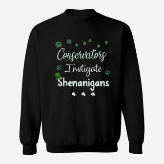 St Patricks Day Shamrock Conservators Instigate Shenanigans Funny Saying Job Title Sweat Shirt - Seseable