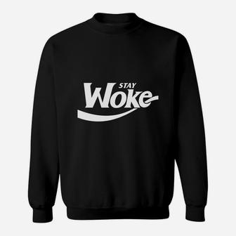 Stay Woke T-shirt Sweat Shirt - Seseable