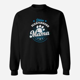 Stolze Schäferhund Mama Sweatshirt - Seseable