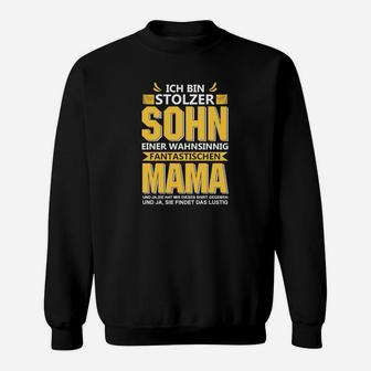 Stolzer Sohn einer tollen Mutter Sweatshirt in Schwarz, Familien Tee - Seseable