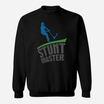 Stunt Master I Do My Own Stunts Scooter Sports T-shirt Sweat Shirt - Seseable