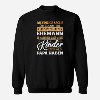 Süßester Ehemann und Papa Sweatshirt, Lustiges Familien Tee - Seseable