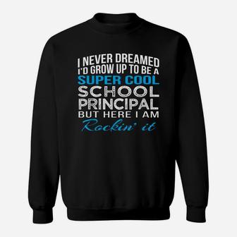 Super Cool School Principal Funny Gift T Shirt Black Women B071p9xncm 1 Sweat Shirt - Seseable
