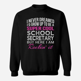 Super Cool School Secretary Funny T Shirt Gift Sweatshirt - Seseable