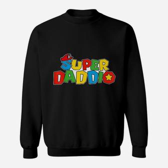 Super Daddio Funny Dad Sweat Shirt - Seseable
