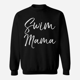 Swim Mama Fun Cute Swimming Mother Mom Sweat Shirt - Seseable