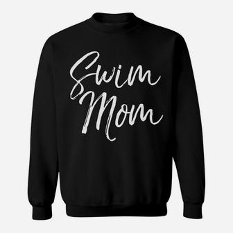 Swim Mom Fun Cute Swimming Water Mother Sweat Shirt - Seseable