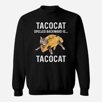 Tacocat Spelled Backward Is Tacocat Love Cat And Taco Sweat Shirt - Seseable
