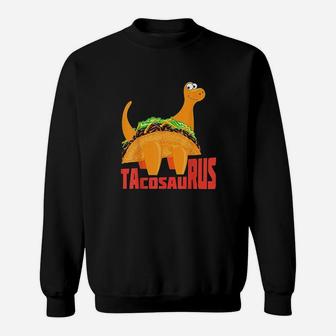 Tacosaurus Cute Brontosaurus In A Tortilla Sweat Shirt - Seseable