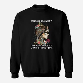 Tattooed Bookworm Inked And Educated Sweat Shirt - Seseable