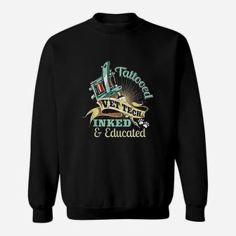 Tattooed Vet Tech Inked And Educated Gift Product Sweatshirt - Seseable