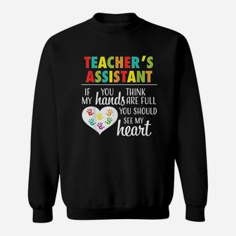 Teacher Assistant Cute Heart Quote Gift Sweat Shirt - Seseable