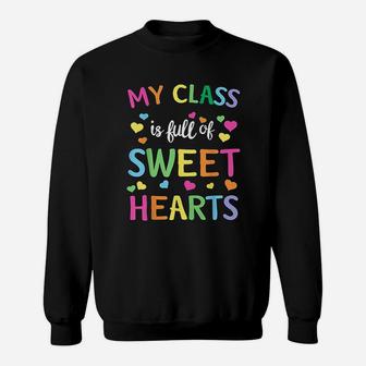 Teacher Valentines Day Gift Love My Sweet Students Sweat Shirt - Seseable