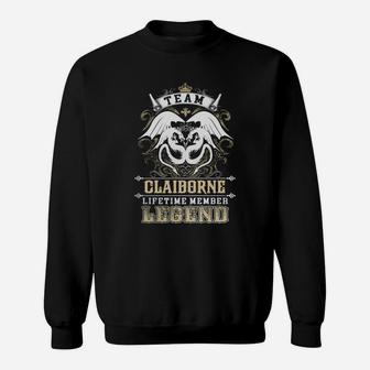 Team Claiborne Lifetime Member Legend -claiborne T Shirt Claiborne Hoodie Claiborne Family Claiborne Tee Claiborne Name Claiborne Lifestyle Claiborne Shirt Claiborne Names Sweat Shirt - Seseable