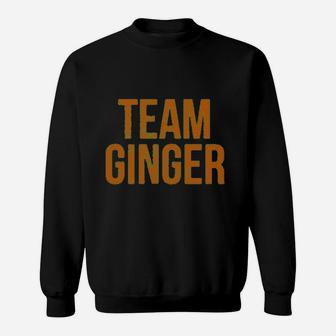 Team Ginger Funny Cute Red Head St Saint Patricks Day Irish Sweat Shirt - Seseable
