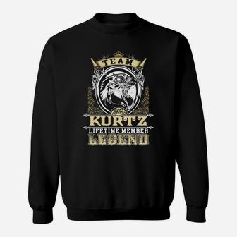 Team Kurtz Lifetime Member Legend -kurtz T Shirt Kurtz Hoodie Kurtz Family Kurtz Tee Kurtz Name Kurtz Lifestyle Kurtz Shirt Kurtz Names Sweat Shirt - Seseable