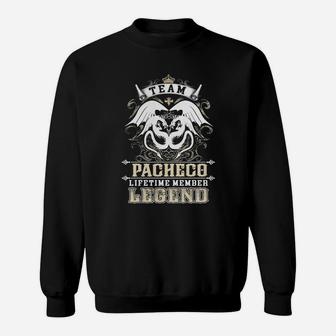 Team Pacheco Lifetime Member Legend -pacheco T Shirt Pacheco Hoodie Pacheco Family Pacheco Tee Pacheco Name Pacheco Lifestyle Pacheco Shirt Pacheco Names Sweat Shirt - Seseable