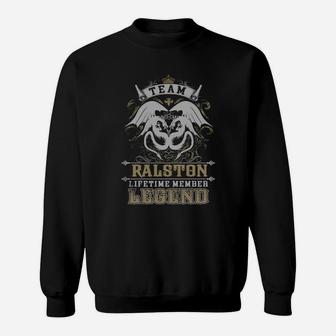 Team Ralston Lifetime Member Legend -ralston T Shirt Ralston Hoodie Ralston Family Ralston Tee Ralston Name Ralston Lifestyle Ralston Shirt Ralston Names Sweat Shirt - Seseable