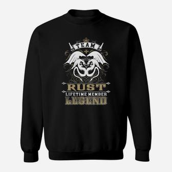 Team Rust Lifetime Member Legend -rust T Shirt Rust Hoodie Rust Family Rust Tee Rust Name Rust Lifestyle Rust Shirt Rust Names Sweat Shirt - Seseable