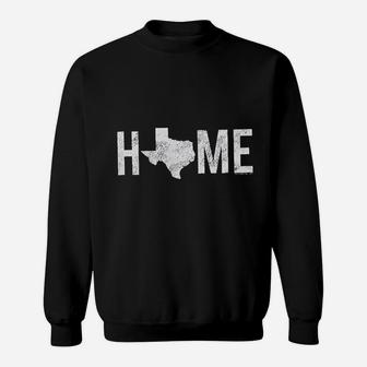 Texas Is Home Proud Texan Lone Star State Sweat Shirt - Seseable