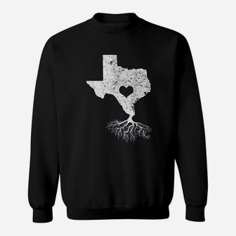 Texas Roots I Love Texas With Roots And Heart Sweatshirt - Seseable