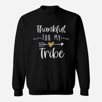 Thankful For My Tribe Quote Holiday Mom Gift Funny Slogan Sweat Shirt - Seseable