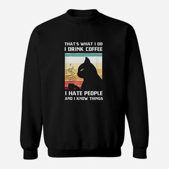 Thats What I Do I Drink Coffee I Hate People Black Cat Sweat Shirt - Seseable