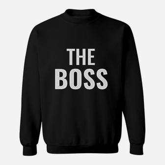 The Boss Funny Husband And Wife Matching Couples Sweat Shirt - Seseable