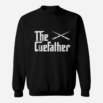 The Cue Father Funny Pool Billiards Player Sweat Shirt - Seseable