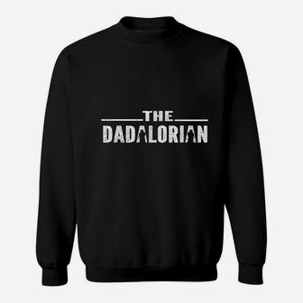 The Dadalorian Funny, best christmas gifts for dad Sweat Shirt - Seseable