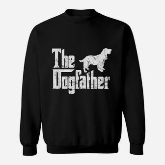 The Dogfather Funny Dog Owner, best christmas gifts for dad Sweat Shirt - Seseable