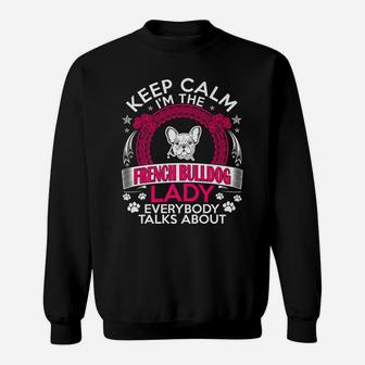 The French Bulldog Lady Sweat Shirt - Seseable