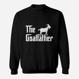 The Goatfather Funny Goat Father Lover Sweat Shirt - Seseable